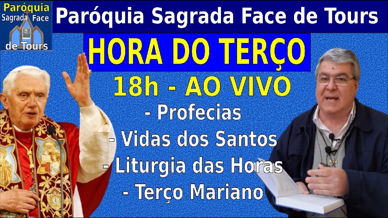AO VIVO - HORA DO TERÇO- Liturgia das Horas - Vésperas