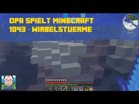 Opa spielt Minecraft 1043 – Wirbelstürme