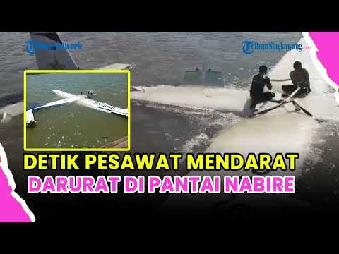 🔵 PESAWAT SMART AIR JATUH DI LAUT NABIRE BARAT, 13 PENUMPANG SELAMAT
