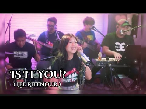 IS IT YOU - Lee Ritenour (LYRICS) | LiveJam: GigiDeLana & TheGigiVibes | Vivi-Vibes