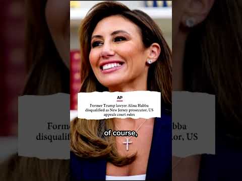 Breaking: Alina Habba disqualified as New Jersey prosecutor