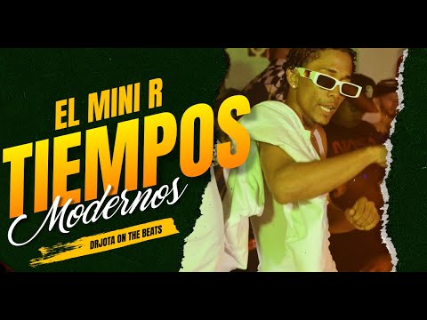 EL MINY R  - TIEMPOS MODERNOS ( VIDEO OFICIAL )