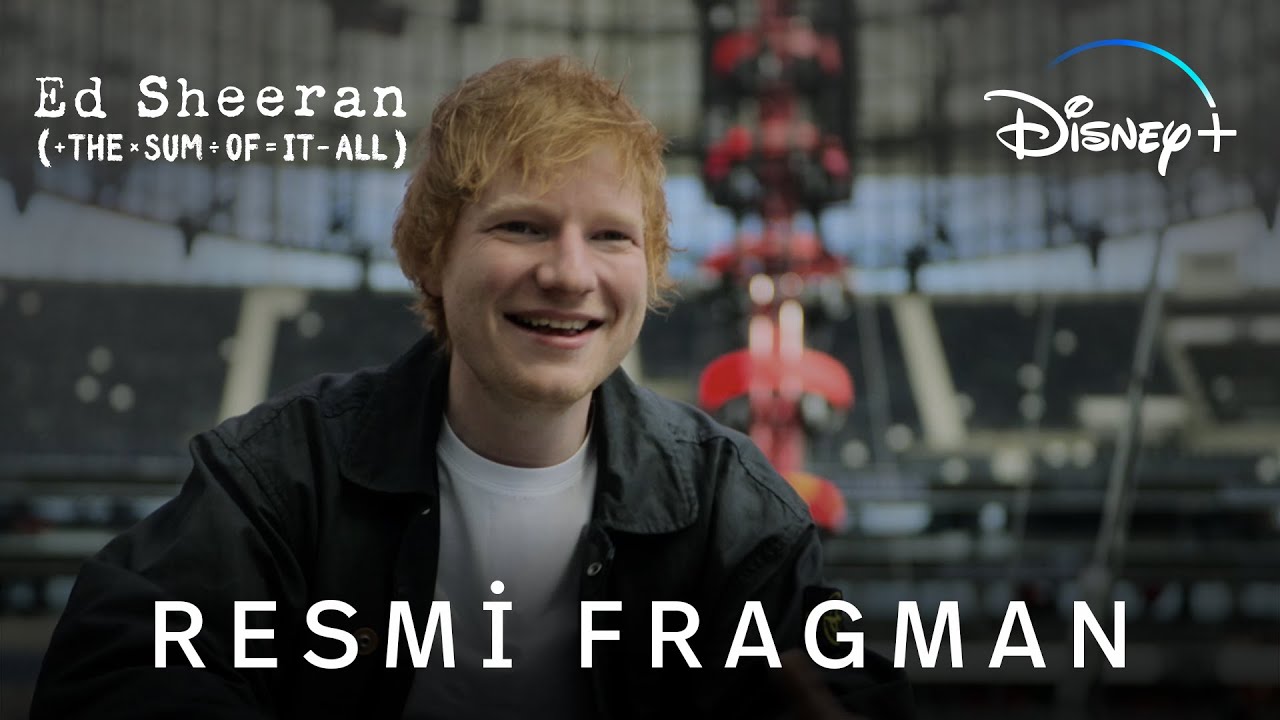 Ed Sheeran: The Sum of It All Fragman