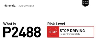 OBD Code p2488 Guide to Repair