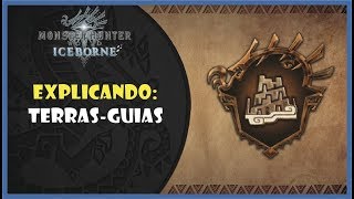 MHWI - Explicando: Terras-Guias