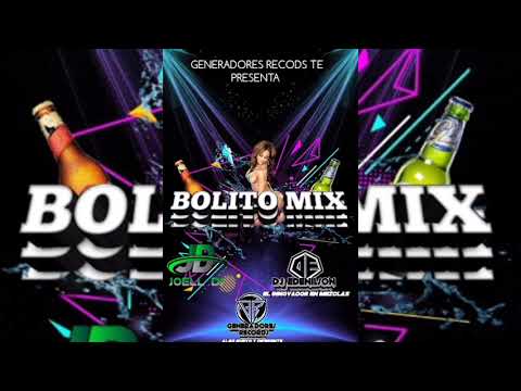 Bolito Mix By Joell Dj Ft Dj Edenilson @generadoresrecords6910