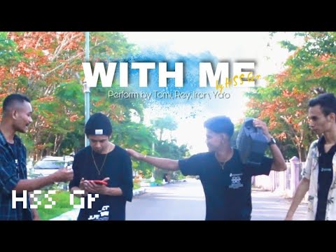 HSS Gr - WITH ME (Official Music Video)