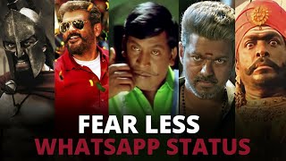 Fear Less WhatsApp Status  No Fear  Vijay  Ajith  