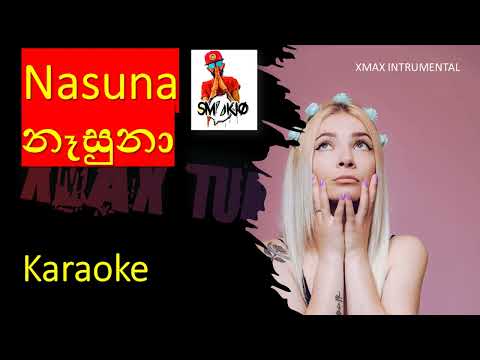 Nasuna Karaoke   Smokio   Make Your Cover   Karaoke   Lyrics Englishs & Sinhala