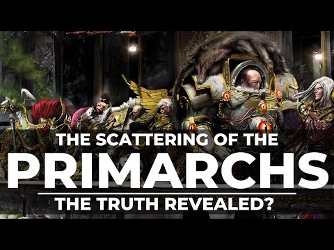 THE TRUTH OF THE PRIMARCH SCATTERING REVEALED?!