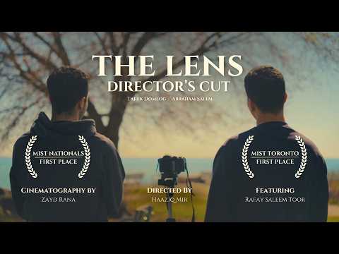The Lens Director's Cut | First Place MIST Nationals & Toronto 2026 Short Film
