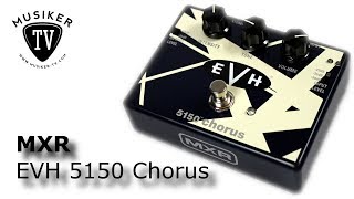MXR EVH 5150 Stereo Chorus - What To Know & Where To Buy MXR EVH 5150 Stereo Chorus - What To Know & Where To Buy