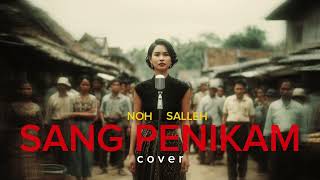 Download lagu SANG PENIKAM – NOH SALLEH (Jazz Blues AI Cover) mp3