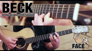 Beck Mongolian Chop Squad - Face - (Acoustic Guitar Cover)