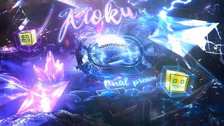 [4K FINAL PREVIEW] "KIOKU" By Luxtex, Justin & more! | NEW SPACE MEMORY LEVEL 🚀🧠 | Geometry Dash 2.2