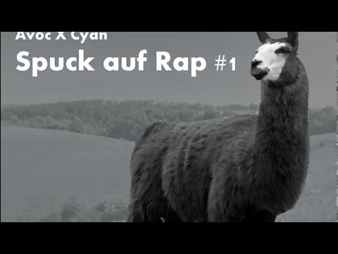 Avoc X Cyan (Sturm & Zwang) - Spuck auf Rap #1
