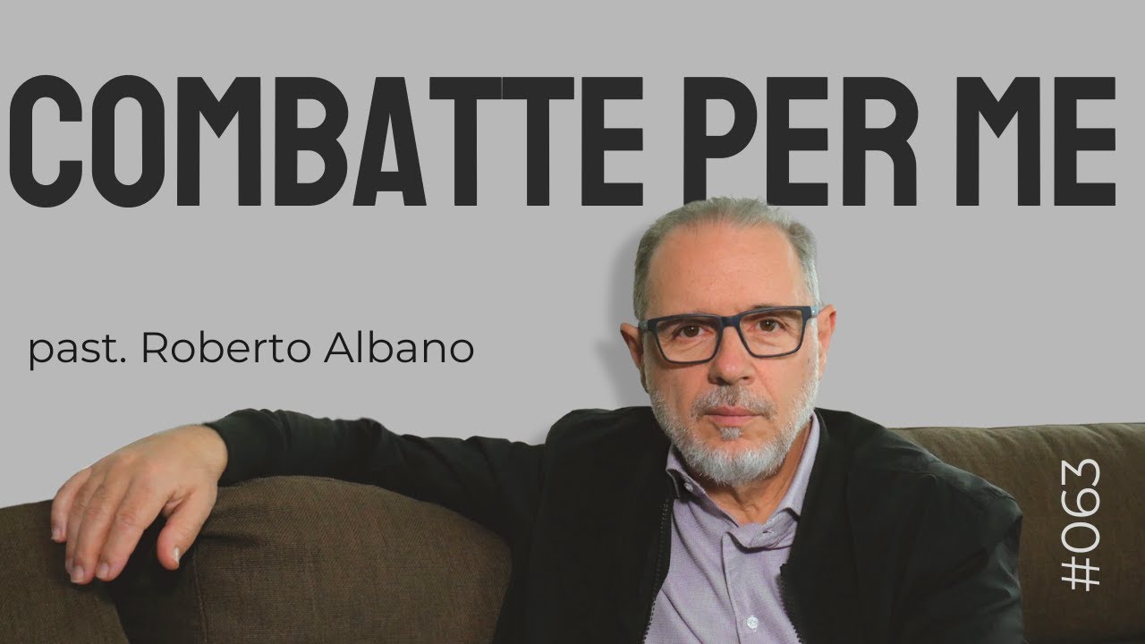 INIZIA CON GESÙ! - "Dio combatte per me"