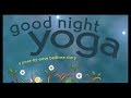Mariam Gates Good Night Yoga Book Excerpt