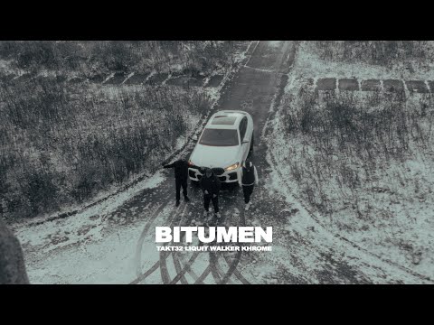 TAKT32, LIQUIT WALKER & KHROME - BITUMEN (prod. Rych & Magestick)