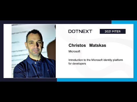 Christos Matskas — Introduction to the Microsoft identity platform for developers