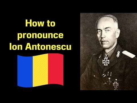 How to Pronounce Ion Antonescu | Famous Romanians #6