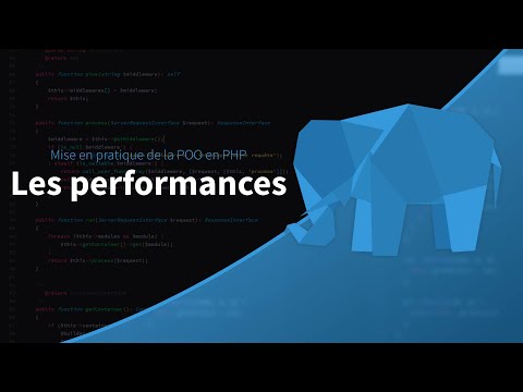 Mise en pratique de la POO en PHP 20 39 Et les performances