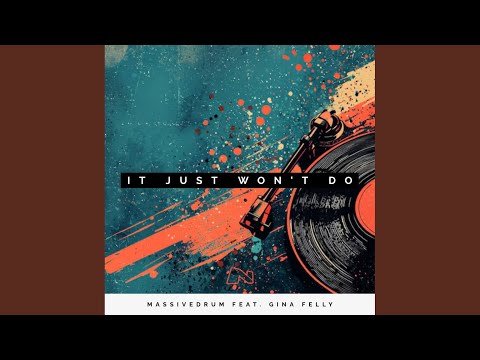 It Just Won't Do (Radio Edit)