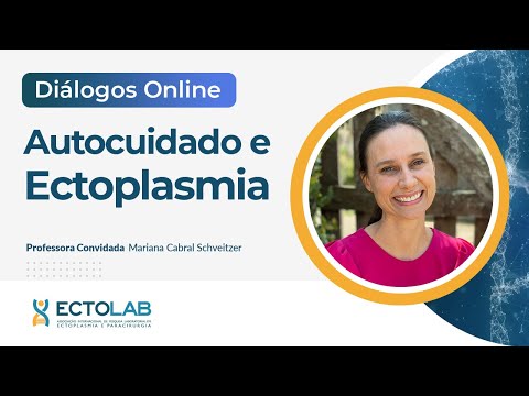 Diálogos Online: Autocuidado e Ectoplasmia