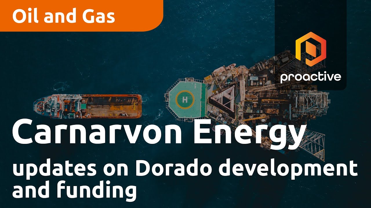 Carnarvon Energy updates on Dorado development and funding