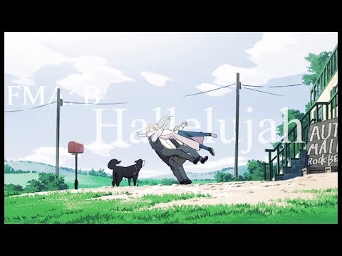Fullmetal Alchemist: Brotherhood [AMV] - Hallelujah