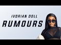Ivorian Doll Rumours Lyrics