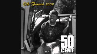 50 Cent - Old 2003 Ferrari [HQ]