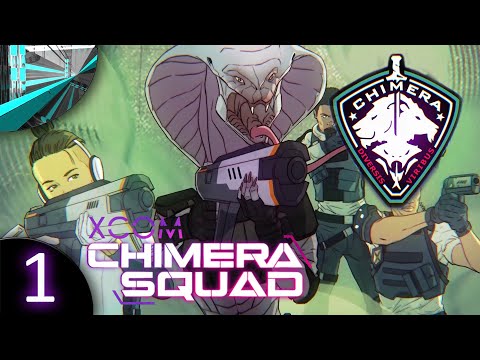 Let's Play XCOM: Chimera Squad - Episode 1 (Back To XCOM!)