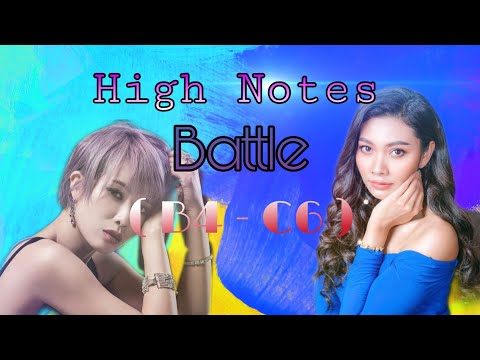 [ Gam Wichayanee & Park ki young ] | High Notes Battle | ( B4 - C6 )