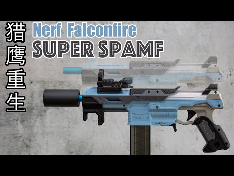 Super SPAMF nerf Falconfire Mod Kit Review