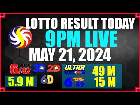 Lotto Results Today May 21, 2024 9pm Ez2 Swertres