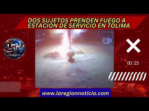 ¡Terror en  Coyaima! Sujetos armados intentan incendiar estación de servicio 😳⚠️