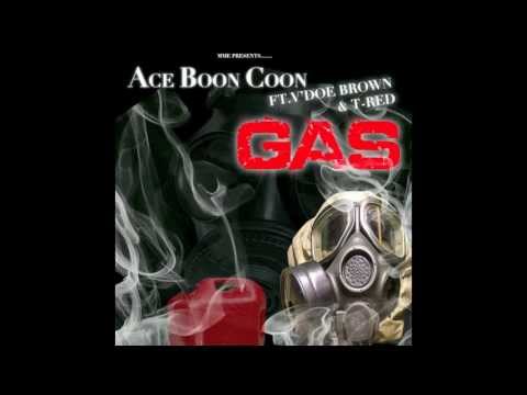 Ace Boon Coon -Gas ft.V'Doe Brown and T-Red (prod.by@slimcdamuzikman)