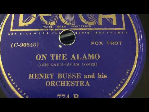 On the Alamo - Henry Busse and his Orchestra 1936