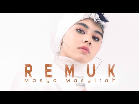 Masya Masyitah - Remuk [Official Music video]