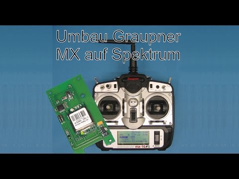 Umbau Graupner MX16 MX12 auf Spektrum DSM