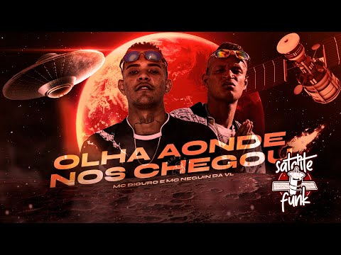 MC Diouro e MC Neguin da VL - Olha Aonde nos Chegou (Áudio Oficial)