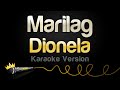 Dionela Marilag Karaoke Version