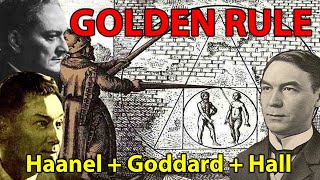 The Golden Rule (Manly P. Hall, Neville Goddard, Charles Haanel)