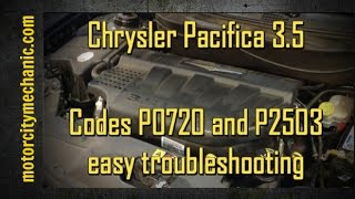 Chrysler Pacifica 3.5 codes p0720 and p2503 easy troubleshooting