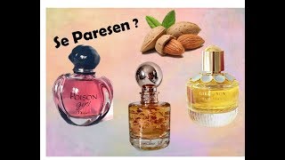 Perfumes que me recuerdan uno al otro por su nota de almendra  Poison girl , Girls of now y Fancy.