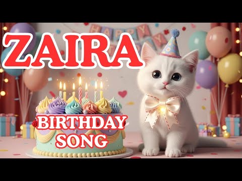 ZAIRA Birthday Song – Happy Birthday To You | #birthday #zaira 