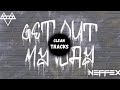 NEFFEX Get Out My Way Clean BEST ON YOUTUBE