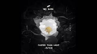 Avicii - Faster Than Light (Extended Mix)