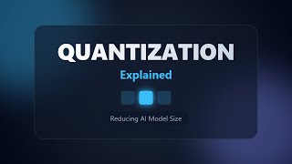 Quantization Explained: How to Run Large AI Models on Small Devices